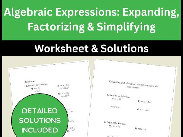 Algebraic Expressions: Expanding, Factorizing & Simplifying Worksheet & Solution