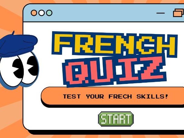 End of Year French Quiz - Mega Challenge