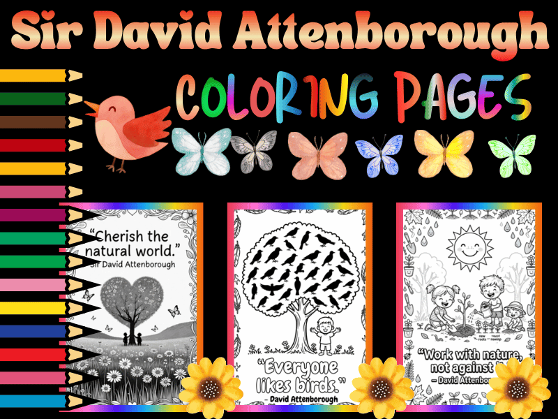 Sir David Attenborough Quotes Coloring Pages for Kids | Nature Activity NO PREP