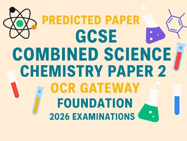 2026 Predicted Paper OCR Gateway Combined Science Chemistry F Paper 2 With Mark Scheme