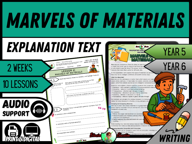 Marvels of Materials | Explanation Writing Pack | Year 5/6