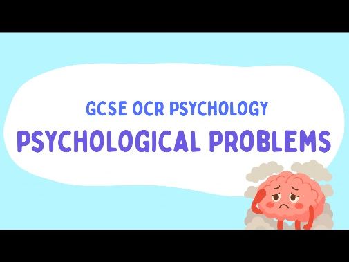 GCSE OCR Psychology - Psychological Problems Resources