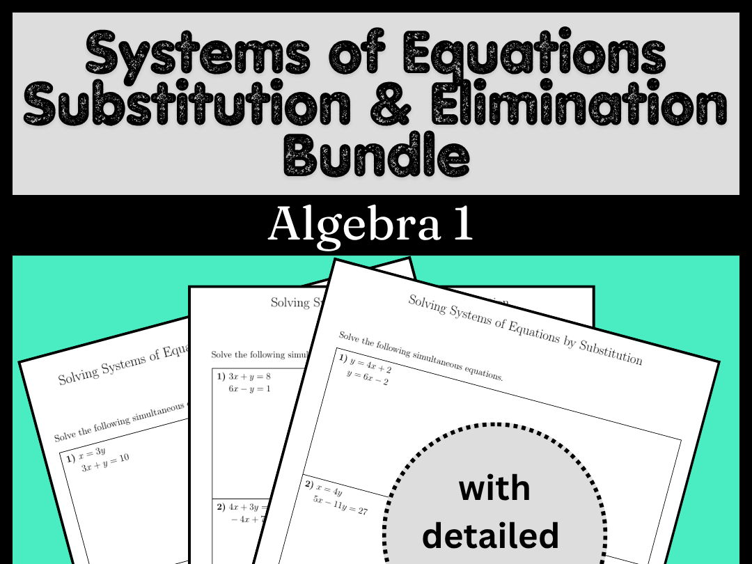 Systems of Equations Substitution & Elimination Bundle | Algebra 1