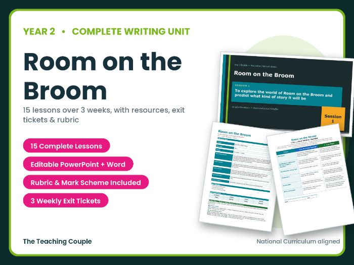 Room on the Broom | Year 2 English Unit | 15 Complete Lessons + Resources + Mark Scheme