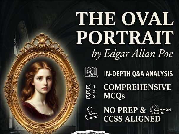 The Oval Portrait by Edgar Allan Poe | Gothic Literature Q&A Sub Plan