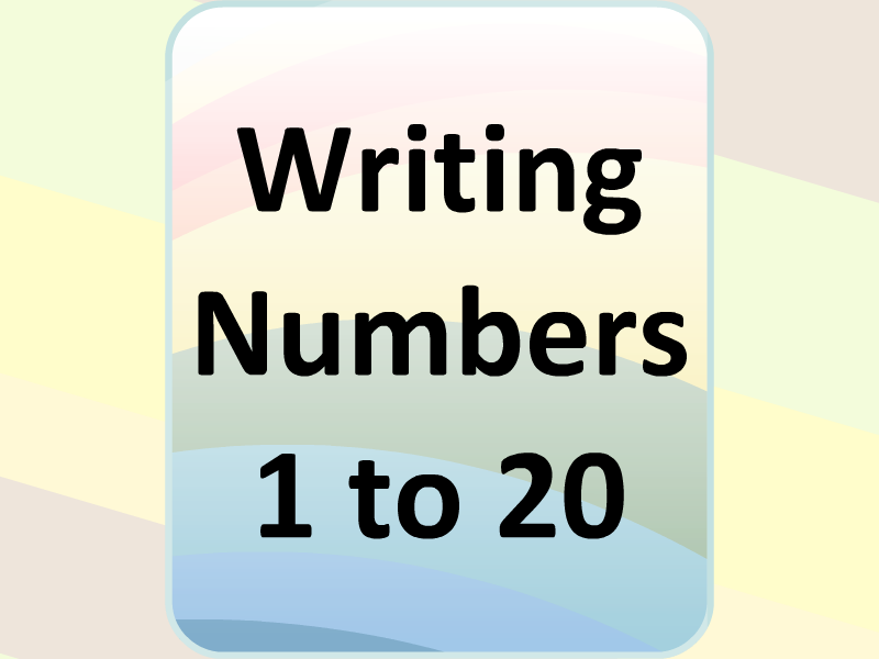 Writing Numbers 1 to 20 | Teaching Resources