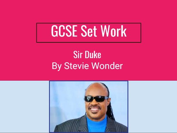 WJEC GCSE Music - Set Work Analysis: Sir Duke (Stevie Wonder)