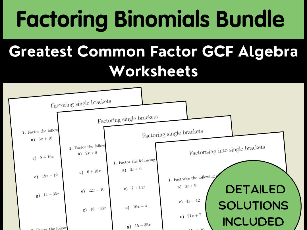 Factoring Binomials Bundle | Greatest Common Factor GCF Algebra Worksheets