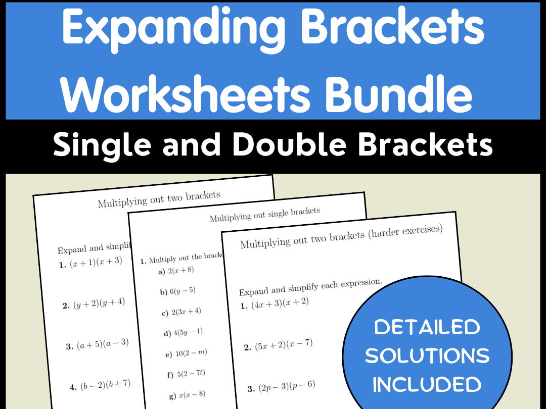 Expanding Brackets Worksheets Bundle Single and Double Brackets