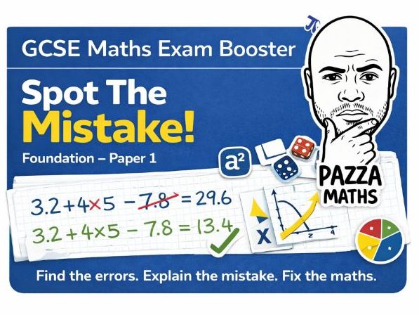 GCSE Maths Foundation Paper 1 Revision - Spot The Mistake (Non-Calculator)