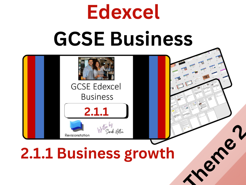 EDEXCEL GCSE BUSINESS 2.1.1 BUSINESS GROWTH (COMPLETE LESSON) 211