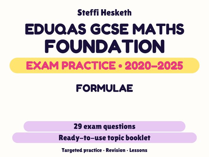 Eduqas GCSE Maths Foundation: Formulae Exam Questions | 2020-2025