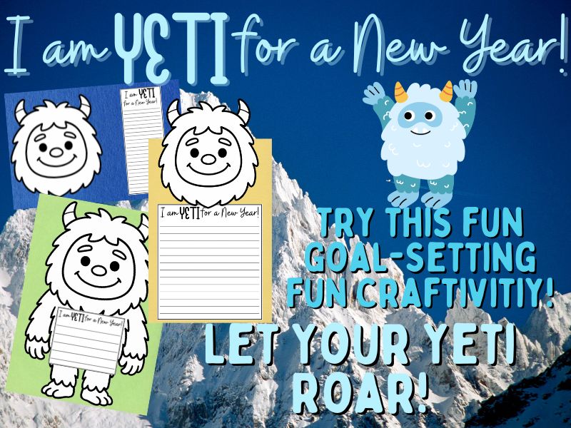 I Am YETI Ready for a New Year! Goal-Setting Craftivity