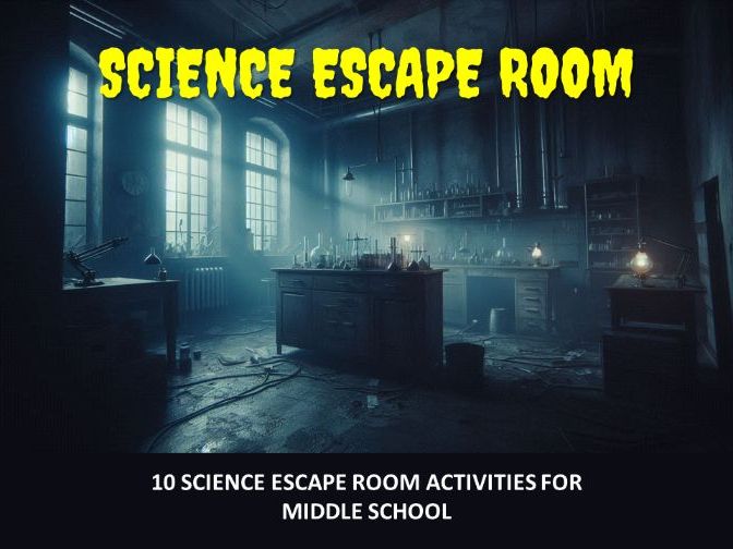 Science Escape Room for Middle School