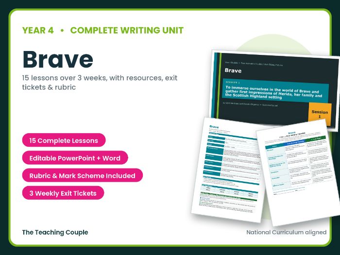 Brave | Year 4 English Unit | 15 Complete Lessons + Resources + Mark Scheme