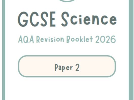 GCSE AQA Combined Science: Paper 2 Complete Revision Booklet