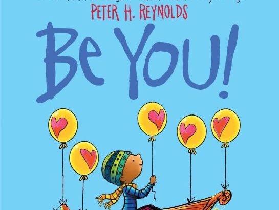 Be You! by Peter H Reynolds (ppt)