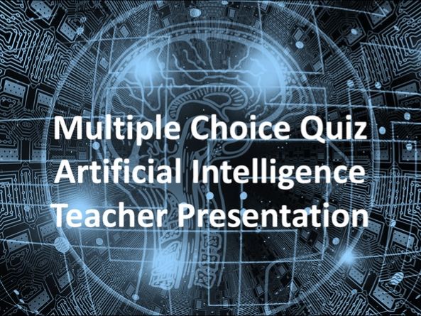 Artificial Intelligence Quiz
