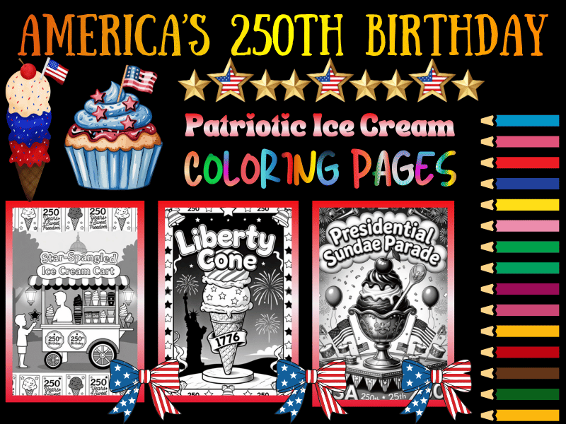 America's 250th Birthday Patriotic Ice Cream Coloring Pages for Kids 4th of July