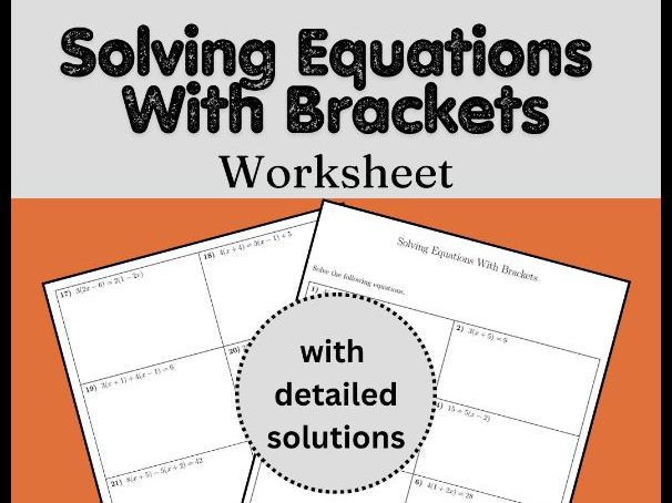 Solving Equations With Brackets Worksheet (with solutions)