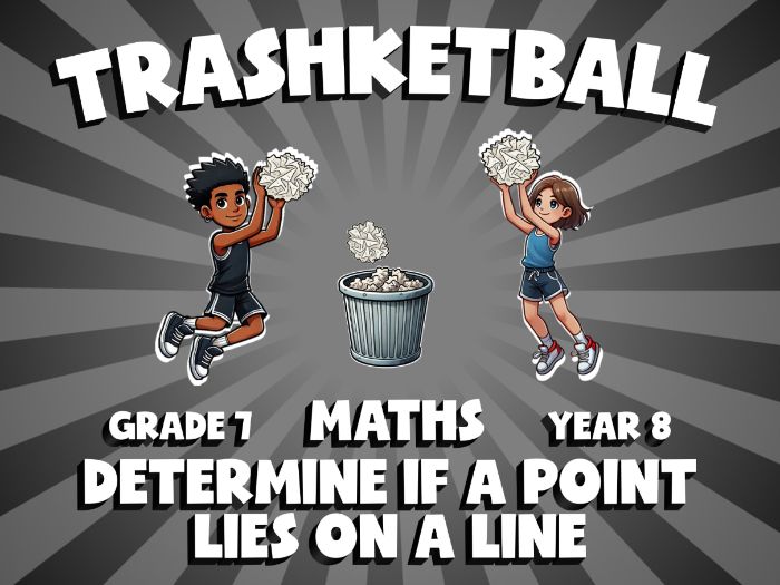 Determine if a Point Lies on a Line TRASHKETBALL Maths Game | No-Prep Year 8 Review Activity