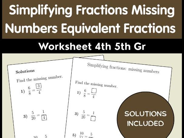 Simplifying Fractions Missing Numbers Equivalent Fractions Worksheet 4th 5th Gr