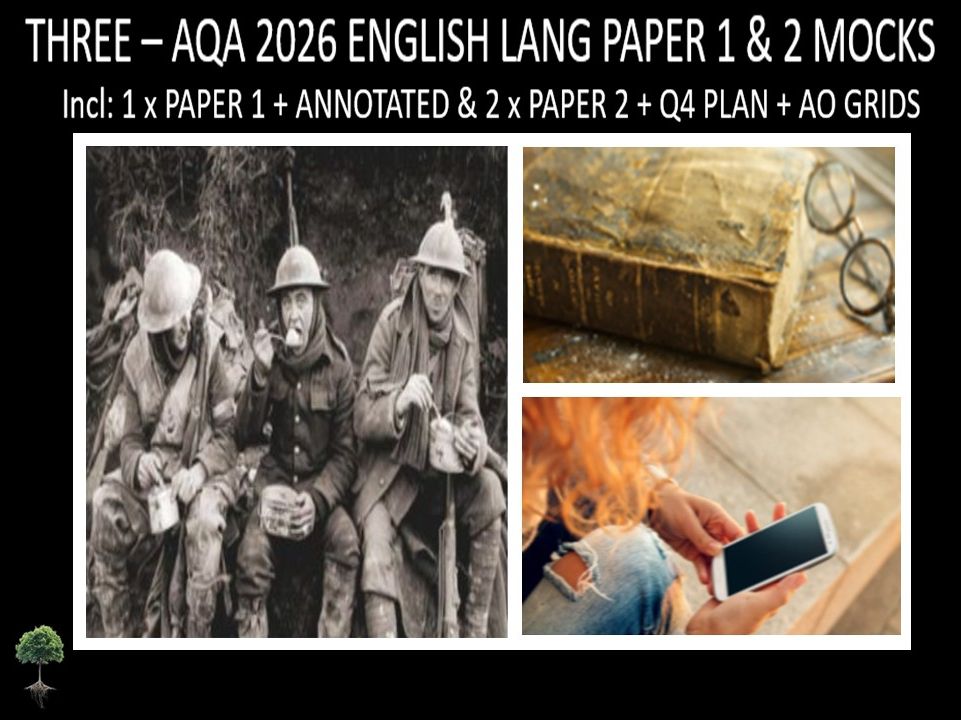 THREE - AQA PAPER 1 & 2 | 2026 FULL MOCKS | ANNOTATED | Q4 PLAN | AO GRIDS