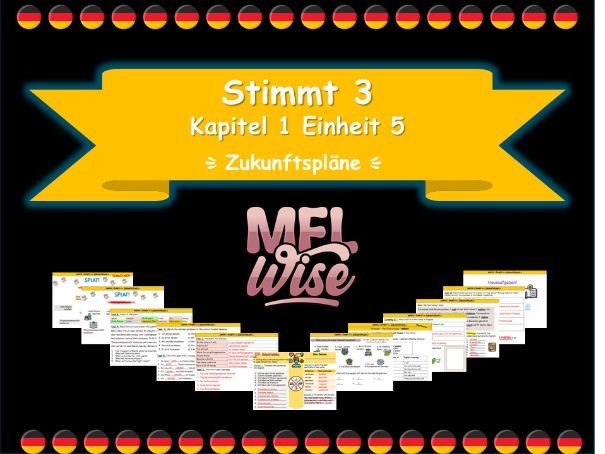 Stimmt 3 , Kapitel 1 Einheit  5 Zukunftspläne