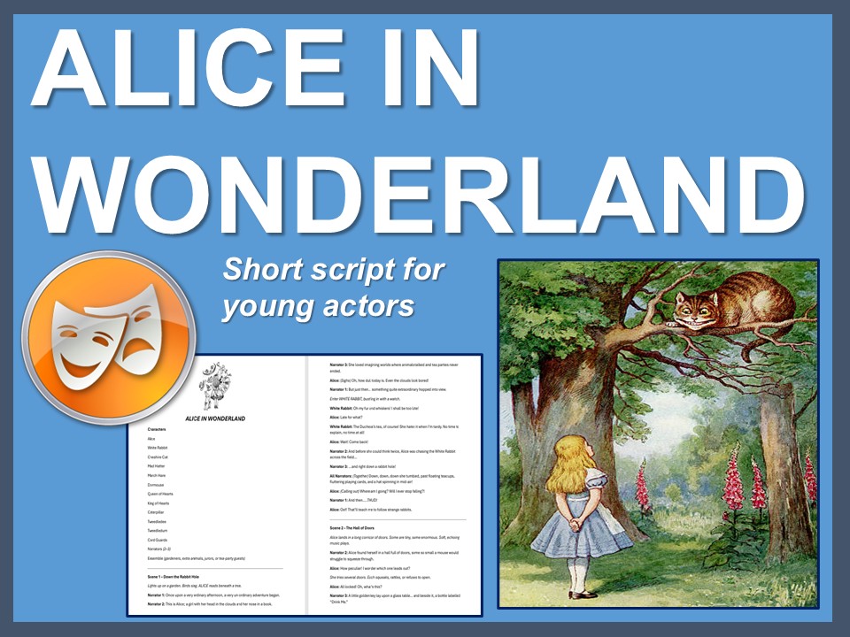 Alice in Wonderland: Adapted script for young actors