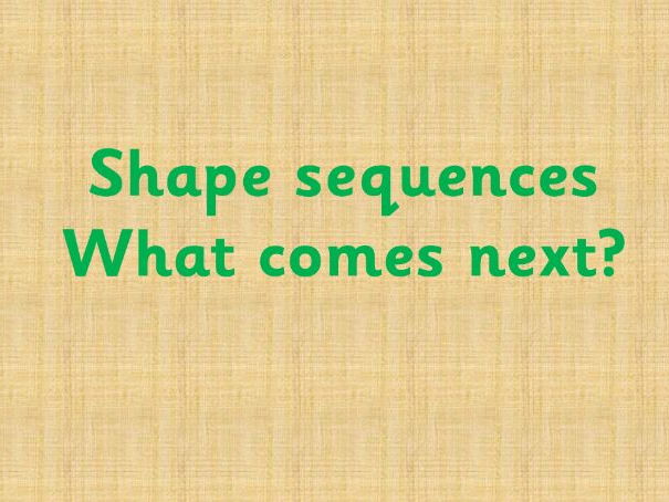 Shape sequences