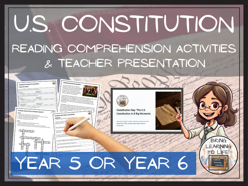 Constitution Day & U.S. Constitution Reading Comprehension | Year 5. or Year 6