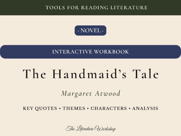 The Handmaid's Tale – Interactive Literature Workbook: Character, Themes & Literary Analysis