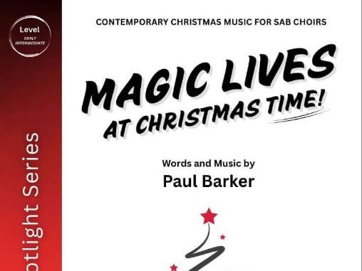 Magic Lives At Christmas Time! (SAB Choir)
