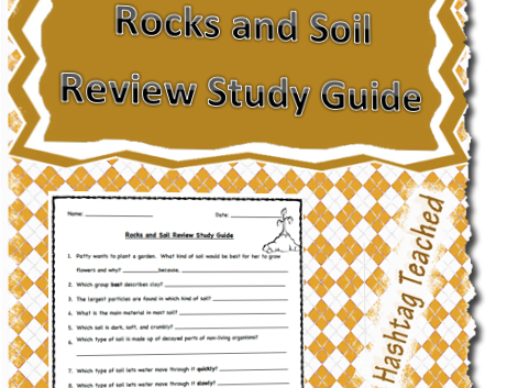 Rocks and Soil Review Study Guide