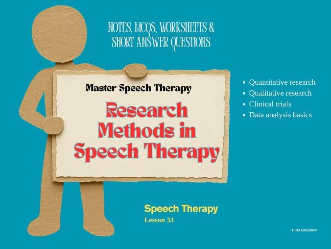 Research Methods in Speech Therapy Notes, MCQs, Worksheets & Short Answer Questions | Speech Therapy