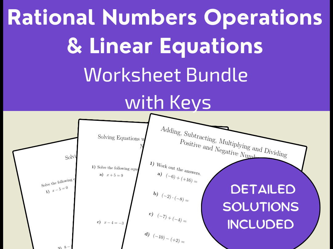 Rational Numbers Operations & Linear Equations Worksheet Bundle with Keys