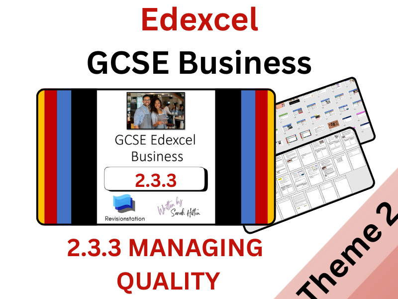 Edexcel GCSE Business 2.3.3 Managing Quality 233 Complete lesson