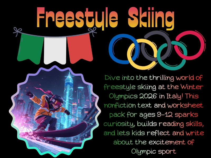 Winter Olympics 2026, Freestyle Skiing Nonfiction Text + Worksheets for Kids!