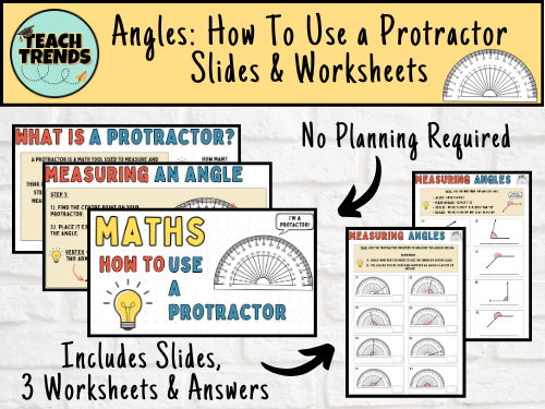 KS2 Maths: Measuring Angles - How to Use a Protractor Slides & Worksheets
