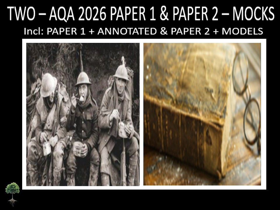 TWO - AQA PAPER 1 & 2 | 2026 FULL MOCKS |  ANNOTATED |  MODELS