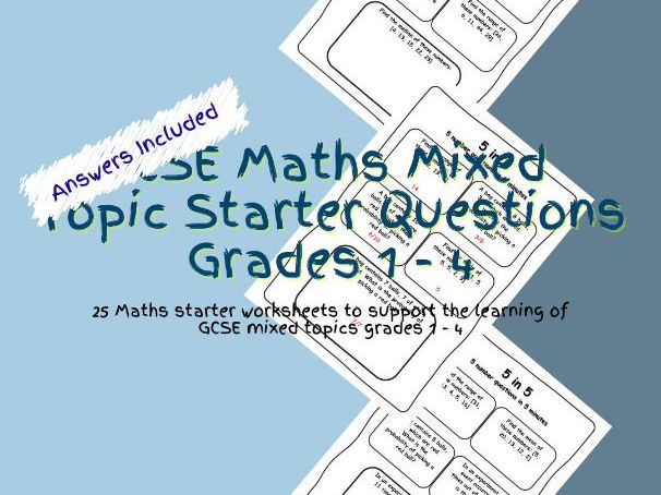 GCSE Maths Mixed  Topic Starter Questions Grades 1 - 4