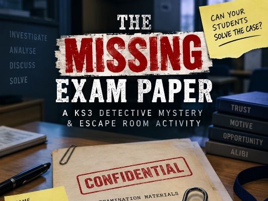 The Missing Exam Paper | KS3 Detective Mystery & Escape Room
