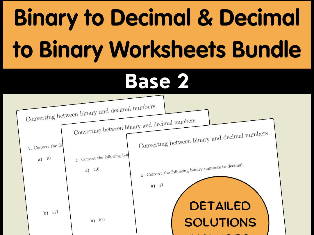 Binary to Decimal & Decimal to Binary Worksheets Bundle | Base 2