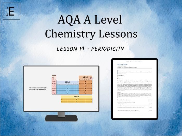 AQA A Level Chemistry Lesson 19 - Periodicity