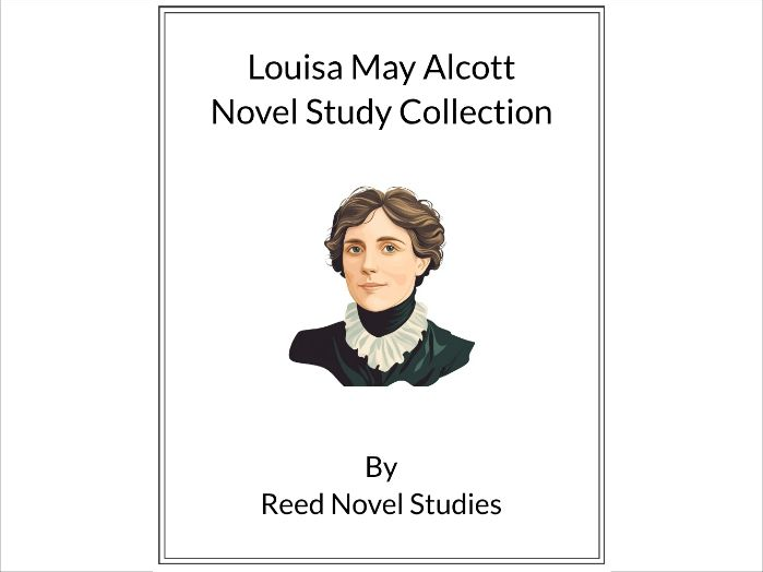 Louisa May Alcott Novel Study Collection