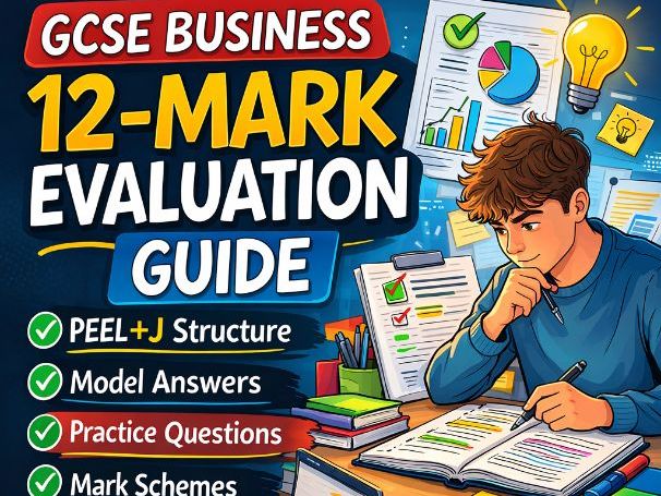 GCSE Business: 12-Mark Evaluation Guide