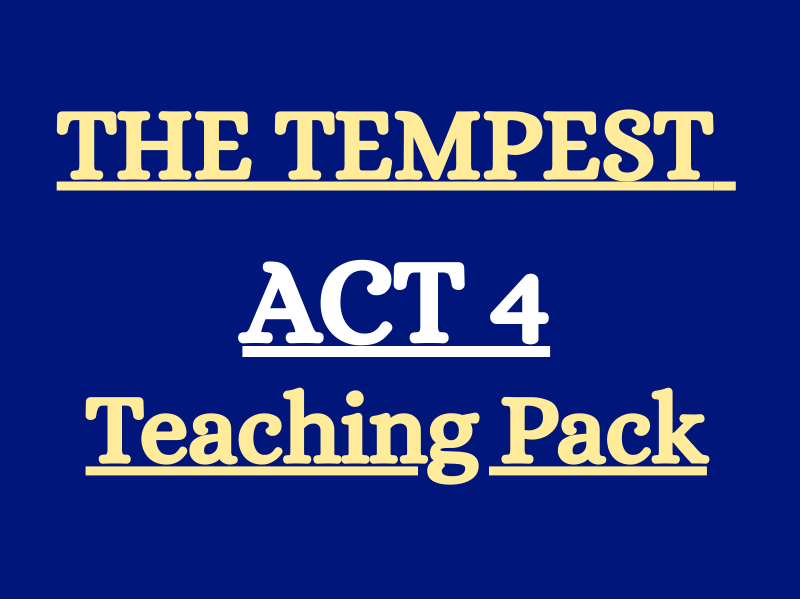 The Tempest Act 4 – Exam-Ready Teaching Pack with Questions, Analysis & Answers