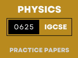 1.Motion, Forces and Energy. Exam Practice & Detailed Answer Keys- Cambridge IGCSE Physics (0625)