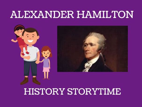 Alexander Hamilton Teaching Resources