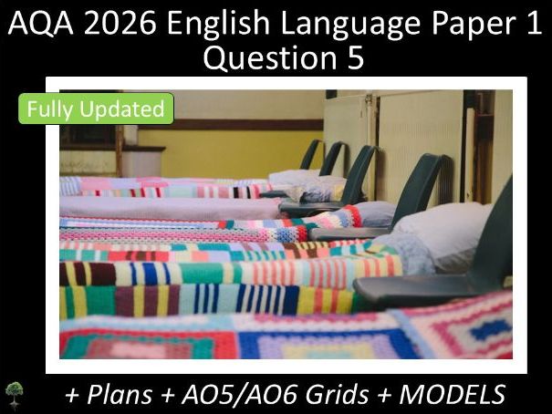 Question 5 - AQA 2026 GCSE English Language Paper 1 Q 5 + Plans, AO Grids, Models (Sou)